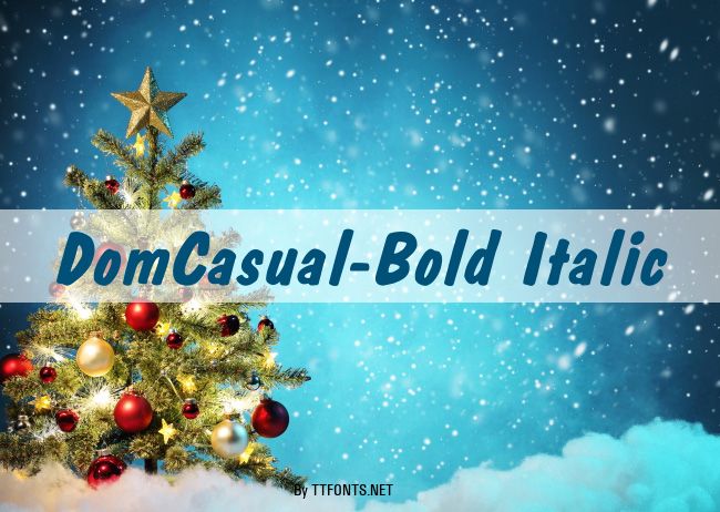 DomCasual-Bold Italic example